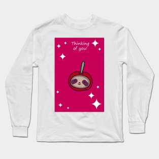 "Thinking of You" Cherry Sloth Face Long Sleeve T-Shirt